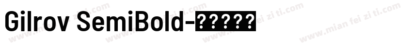 Gilrov SemiBold字体转换